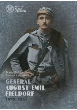 Generał August Emil Fieldorf 1895  1953