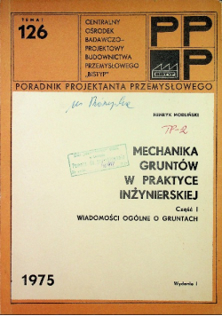 Mechanika gruntów w praktyce inżynierskiej część I
