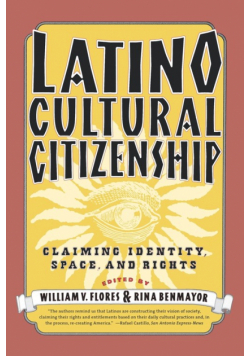 Latino Cultural Citizenship