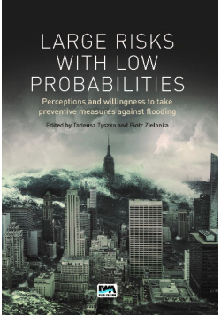 Large Risks with Low Probabilities