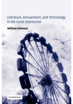 Literature, Amusement, and Technology in the Great Depression
