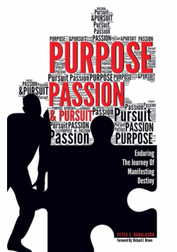 Purpose, Passion & Pursuit