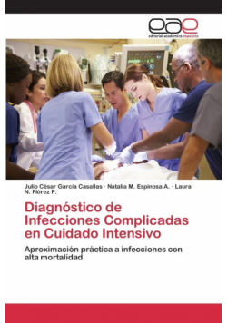 Diagnóstico de Infecciones Complicadas en Cuidado Intensivo
