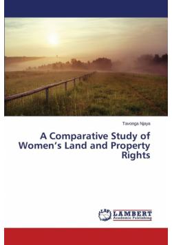 A Comparative Study of Women's Land and Property Rights