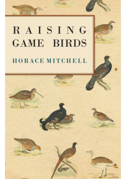 Raising Game Birds