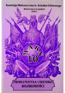 Problematyka i historia wojskowości Mars 10
