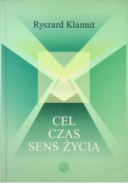 Cel czas sens życia