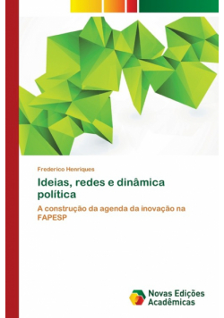 Ideias, redes e dinâmica política