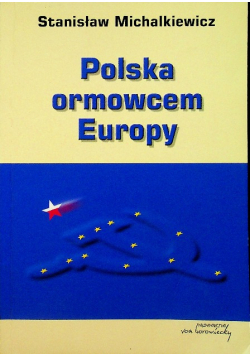 Polska ormowcem Europy