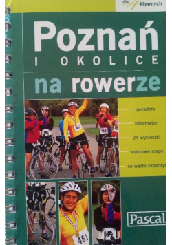 Poznań i okolice na rowerze