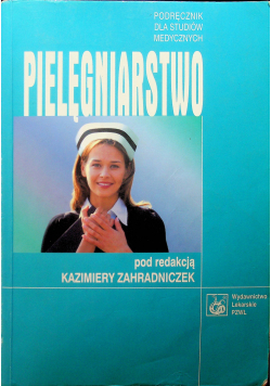 Pielęgniarstwo Podręcznik dla studiów medycznych