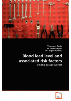 Blood lead level and associated risk factors