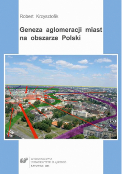 Geneza aglomeracji miast na obszarze Polski