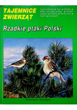 Tajemnice zwierząt Rzadkie ptaki Polski