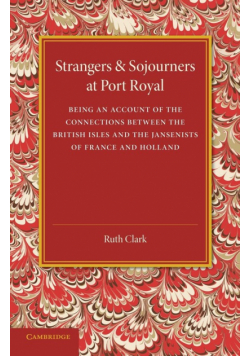Strangers and Sojourners at Port Royal