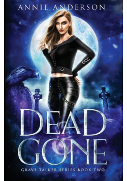 Dead and Gone