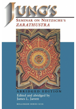 Jung's Seminar on Nietzsche's Zarathustra