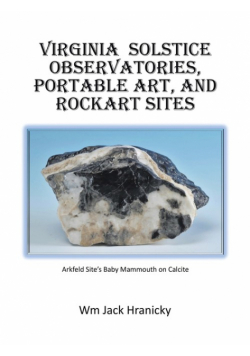 Virginia Solstice Observatories, Portable Art, and Rockart Sites