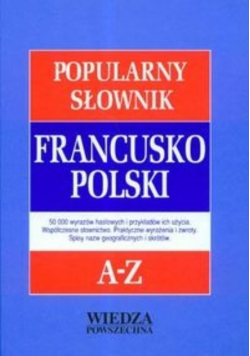 Popularny słownik francusko - polski A - Z