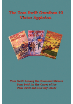 Tom Swift Omnibus #3