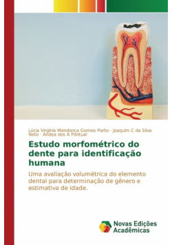 Estudo morfométrico do dente para identificação humana