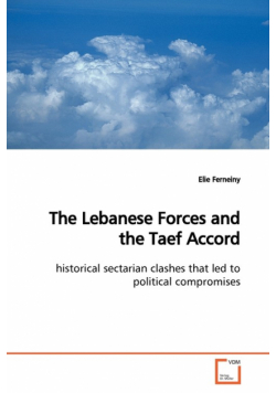 The Lebanese Forces and the Taef Accord