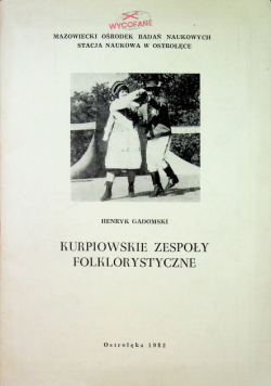 Kurpiowskie zespoły folklorystyczne