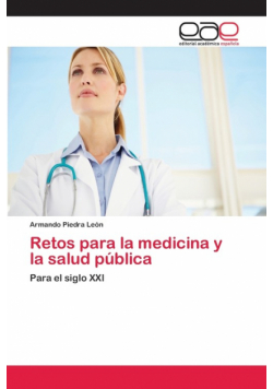Retos para la medicina y la salud pública