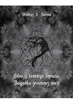 Głos z tamtego świata. Zagadka jesiennej nocy