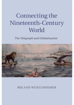 Connecting the Nineteenth-Century World