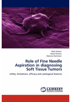 Role of Fine Needle Aspiration in diagnosing Soft Tissue Tumors