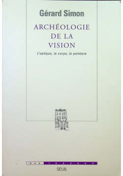 Archeologie de la vision