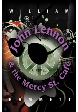 John Lennon and the Mercy Street Caf