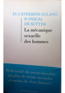 La Mecanique sexuelle des hommes tome
