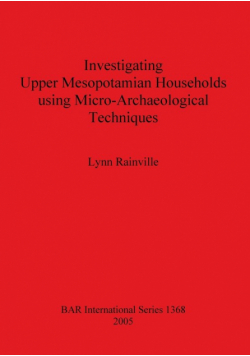 Investigating Upper Mesopotamian Households using Micro-Archaeological Techniques