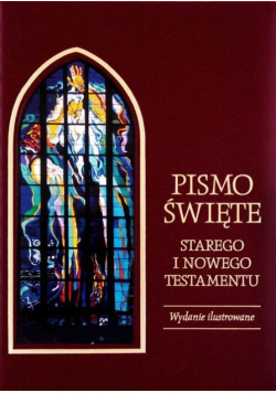Pismo Święte Starego i Nowego Testamentu