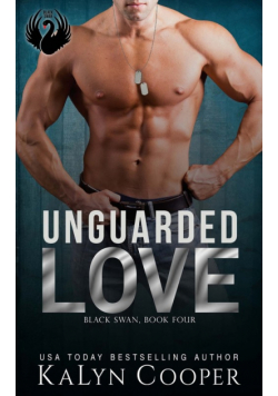 Unguarded Love