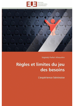 Règles et limites du jeu des besoins