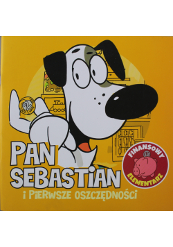 Pan Sebastian i pierwsze oszczędności