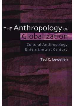 The Anthropology of Globalization