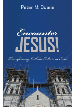 Encounter Jesus!
