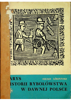 Zarys historii rybołówstwa w dawnej Polsce