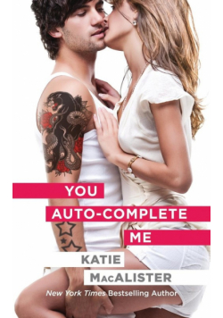 You Auto-Complete Me