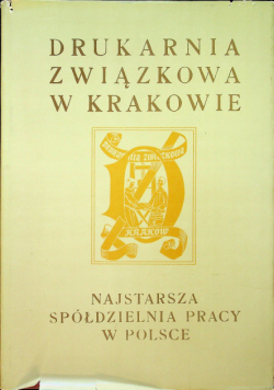 Drukarnia Związkowa w Krakowie