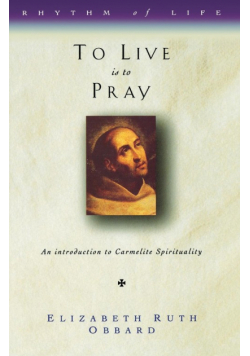To Live Is to Pray