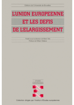 L union Europeenne Et Les Defis De L elargissement
