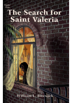 The Search for Saint Valeria