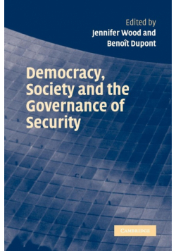 Democracy, Society and the Governance of Security