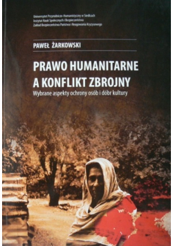 Prawo Humanitarne a konflikt zbrojny