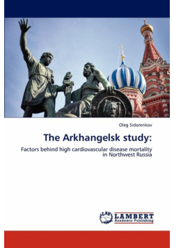 The Arkhangelsk Study